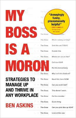 My Boss Is a Moron(English, Paperback, Askins Ben)