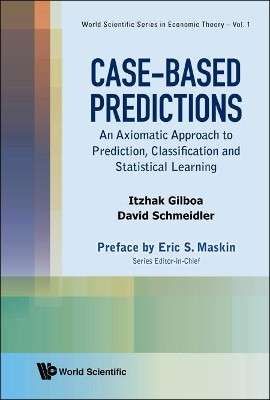 Case-based Predictions: An Axiomatic Approach To Prediction, Classification And Statistical Learning(English, Hardcover, Gilboa Itzhak)
