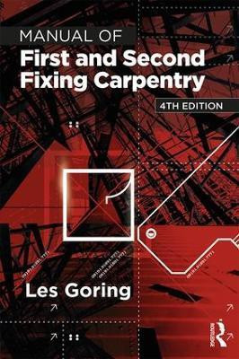 Manual of First and Second Fixing Carpentry(English, Paperback, Goring Les)