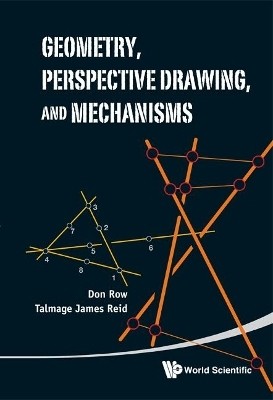 Geometry, Perspective Drawing, And Mechanisms(English, Hardcover, Reid Talmage James)