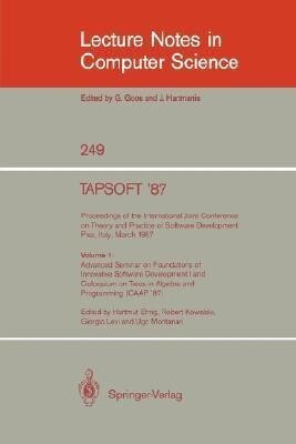 TAPSOFT '87: Proceedings of the International Joint Conference on Theory and Practice of Software Development, Pisa, Italy, March 1987(English, Paperback, unknown)