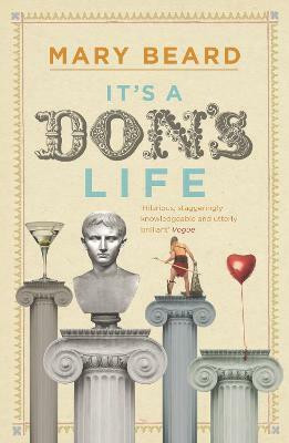 It's a Don's Life(English, Electronic book text, Beard Mary Professor)