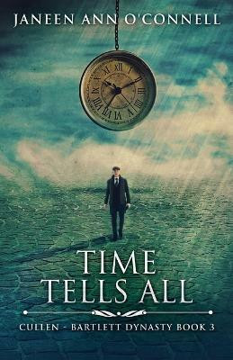 Time Tells All(English, Paperback, O'Connell Janeen Ann)