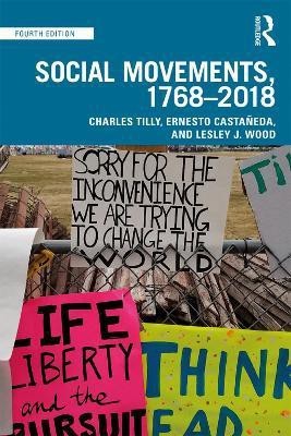 Social Movements, 1768 - 2018(English, Hardcover, Tilly Charles)