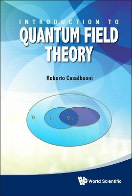 Introduction To Quantum Field Theory(English, Hardcover, Casalbuoni Roberto)