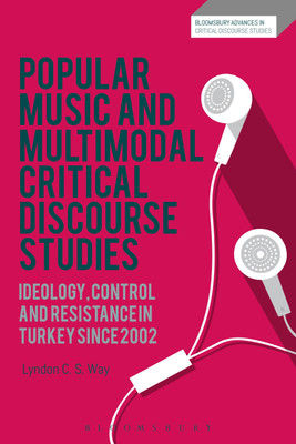 Popular Music and Multimodal Critical Discourse Studies(English, Hardcover, Way Lyndon C. S. Dr)