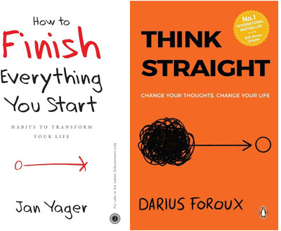 HOW TO FINISH EVERYTHING YOU START + THINK STRAIGHT - SPECIAL SELF HELP COMBO(Paperback, JAN YAGER, DARIUS FOROUX) HOW TO FINISH EVERYTHING YOU START + THINK STRAIGHT - SPECIAL SELF HELP COMBO(Paperback, JAN YAGER, DARIUS FOROUX)