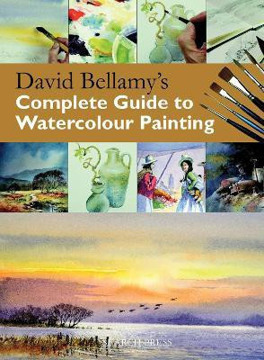 David Bellamy's Complete Guide to Watercolour Painting(English, Paperback, Bellamy David)