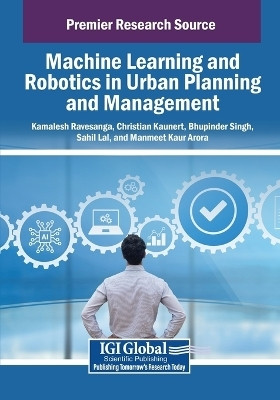 Machine Learning and Robotics in Urban Planning and Management(English, Paperback, unknown)
