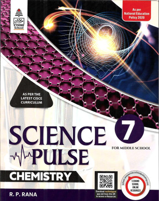 SCIENCE PULSE CHEMISTRY ICSE FOR CLASS-7(Paperback, R.P RANA)