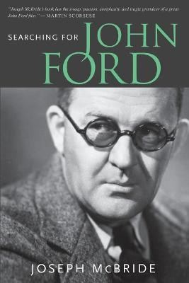 Searching for John Ford(English, Paperback, McBride Joseph)