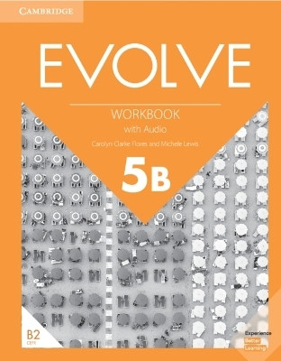 Evolve Level 5B Workbook with Audio(English, Mixed media product, Flores Carolyn Clarke)