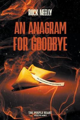 An Anagram for Goodbye(English, Paperback, Neelly Rock)