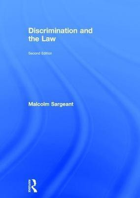 Discrimination and the Law 2e(English, Hardcover, Sargeant Malcolm)