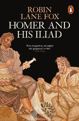 Homer and His Iliad(English, Paperback, Lane Fox Robin)