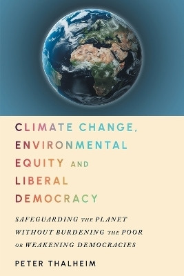 Tesla Carbon Pigs, Climate Change, Environmental Equity and Liberal Democracy(English, Paperback, Thalheim Peter)