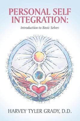 Personal Self Integration(English, Paperback, Grady D D Harvey Tyler)