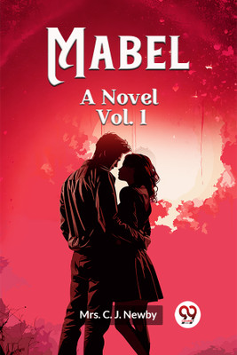 MabelA Novel Vol. 1 (Edition2024)(English, Paperback, Newby C J Mrs)