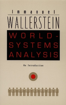 World-Systems Analysis(English, Paperback, Wallerstein Immanuel)
