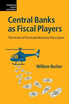 Central Banks as Fiscal Players(English, Electronic book text, Buiter Willem)
