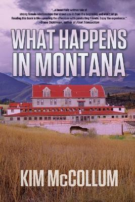 What Happens in Montana(English, Paperback, McCollum Kim)