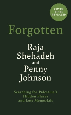 Forgotten(English, Hardcover, Shehadeh Raja)