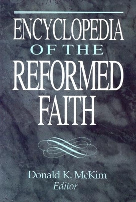 Encyclopedia of the Reformed Faith(English, Hardcover, unknown)