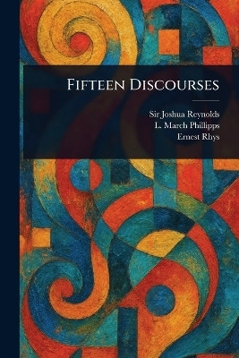 Fifteen Discourses(English, Paperback, Reynolds Joshua Sir)