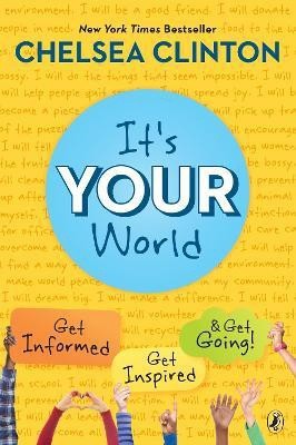 It's Your World(English, Paperback, Clinton Chelsea)