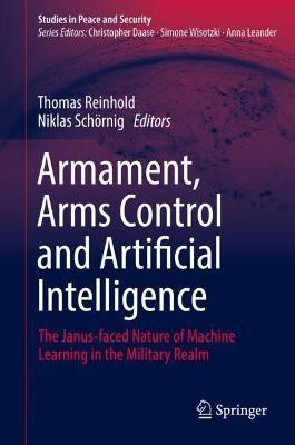 Armament, Arms Control and Artificial Intelligence(English, Hardcover, unknown)