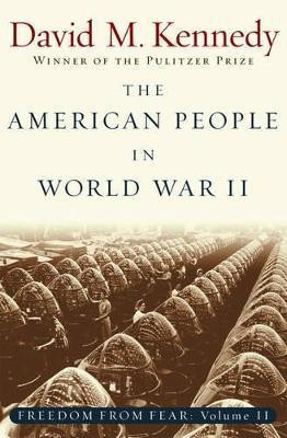 Freedom From Fear: Part 2: The American People in World War II  - Freedom from Fear Part Two(English, Paperback, Kennedy David M.)
