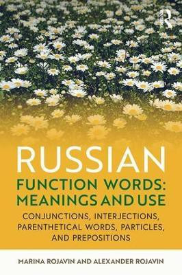 Russian Function Words: Meanings and Use(English, Paperback, Rojavin Marina)