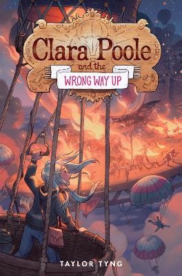 Clara Poole and the Wrong Way Up(English, Hardcover, Tyng Taylor)