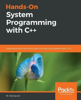 Hands-On System Programming with C++(English, Paperback, Quinn Dr. Rian)