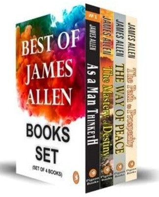 Best of James Allen Book Set: As a Man Thinketh, The Mastery of Destiny, The Way of Peace & The Path to Prosperity (Set of 4 Books)(Paperback, James Allen)