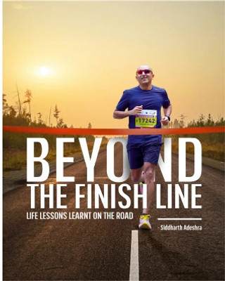 Beyond The Finish Line  - Beyond the finish line(Hardcover, Siddharth Adeshra)