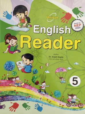 Unique English Reader Class 5(Paperback, Dr.Anjali Gupta)