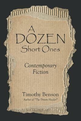 A Dozen Short Ones(English, Paperback, Benson Timothy)