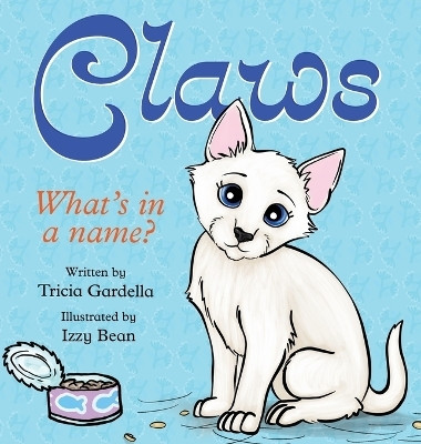 Claws(English, Hardcover, Gardella Tricia)