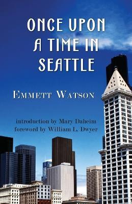 Once Upon a Time in Seattle(English, Paperback, Watson Emmett)