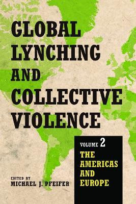 Global Lynching and Collective Violence(English, Paperback, unknown)