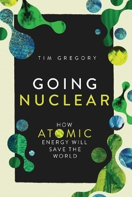 Going Nuclear(English, Hardcover, Gregory Tim)