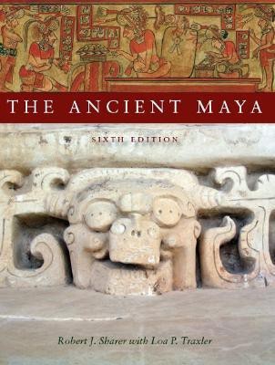 The Ancient Maya, 6th Edition(English, Paperback, Sharer Robert J.)