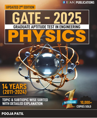 GATE Physics PYQ Book - Previous Year Solved Papers  - 2025 | Topic Wise Sorted with Detailed Solutions Study Materials (2011 to 2024) | Best Seller Previous Year Question Paper Book for GATE Physics Examinations in India(Paperback, IFAS Publications)