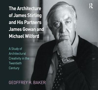 The Architecture of James Stirling and His Partners James Gowan and Michael Wilford(English, Paperback, Baker Geoffrey H.)