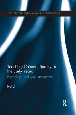 Teaching Chinese Literacy in the Early Years(English, Paperback, Li Hui)