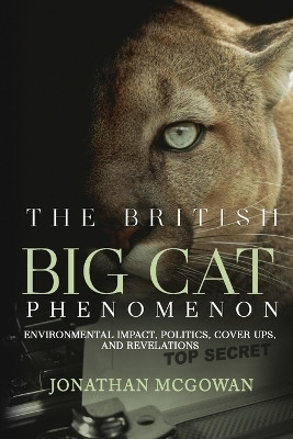 The British Big Cat Phenomenon(English, Paperback, McGowan Jonathan)