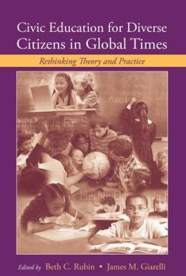 Civic Education for Diverse Citizens in Global Times(English, Paperback, unknown)