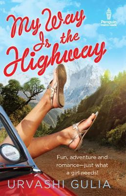 My Way Is The Highway(English, Paperback, Gulia Urvashi)