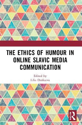 The Ethics of Humour in Online Slavic Media Communication(English, Paperback, unknown)